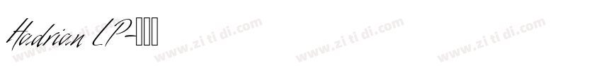 Hadrian LP字体转换